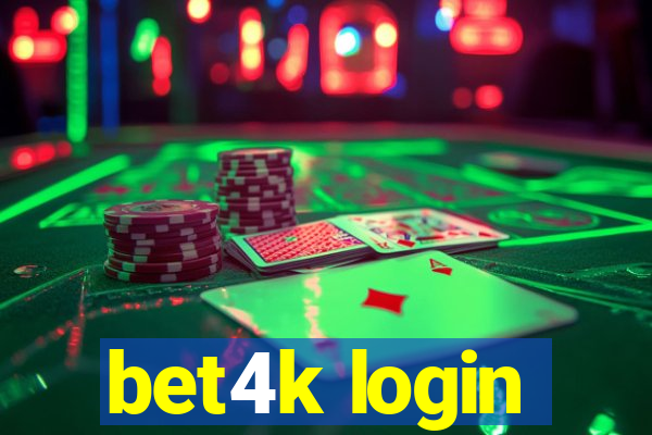 bet4k login